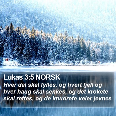 Lukas 3:5 NORSK Bible Verse Image