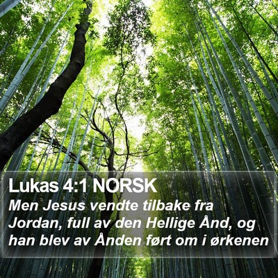 Lukas 4:1 NORSK Bible Verse Image