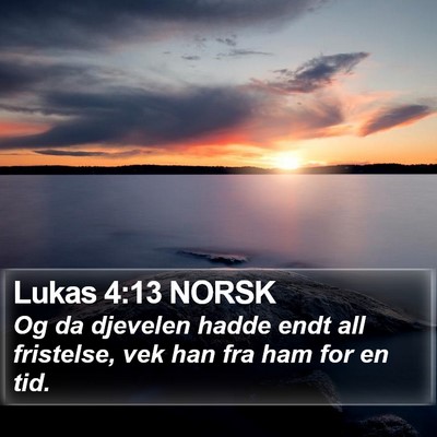 Lukas 4:13 NORSK Bible Verse Image