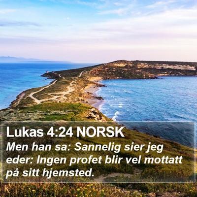 Lukas 4:24 NORSK Bible Verse Image