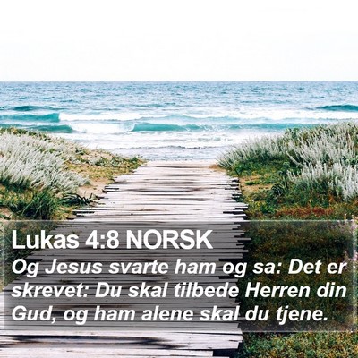 Lukas 4:8 NORSK Bible Verse Image