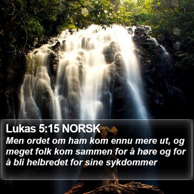 Lukas 5:15 NORSK Bible Verse Image