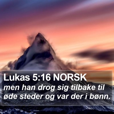 Lukas 5:16 NORSK Bible Verse Image