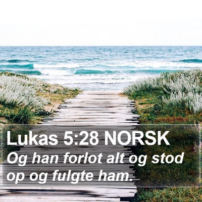 Lukas 5:28 NORSK Bible Verse Image