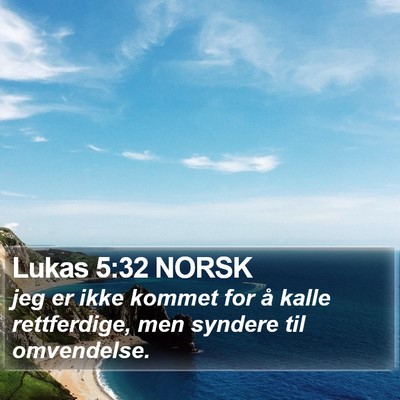 Lukas 5:32 NORSK Bible Verse Image