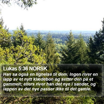 Lukas 5:36 NORSK Bible Verse Image