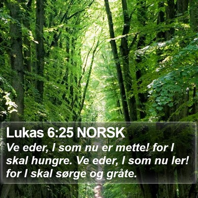 Lukas 6:25 NORSK Bible Verse Image