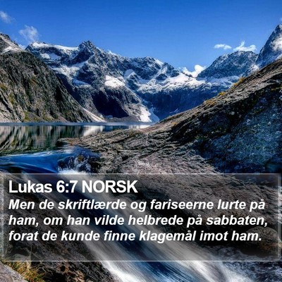 Lukas 6:7 NORSK Bible Verse Image