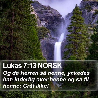 Lukas 7:13 NORSK Bible Verse Image