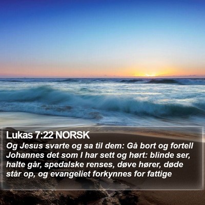 Lukas 7:22 NORSK Bible Verse Image