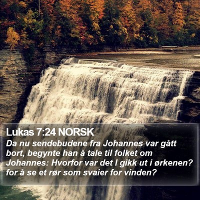 Lukas 7:24 NORSK Bible Verse Image