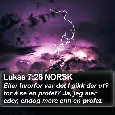Lukas 7:26 NORSK Bible Verse Image