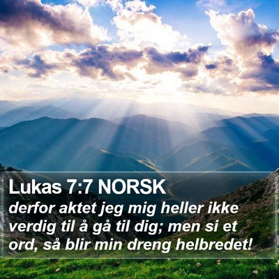 Lukas 7:7 NORSK Bible Verse Image