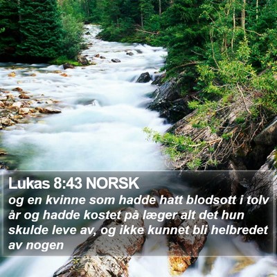 Lukas 8:43 NORSK Bible Verse Image