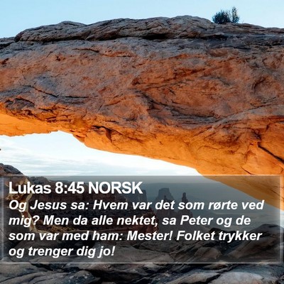 Lukas 8:45 NORSK Bible Verse Image