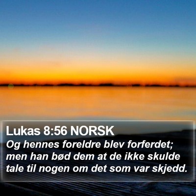 Lukas 8:56 NORSK Bible Verse Image