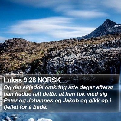 Lukas 9:28 NORSK Bible Verse Image