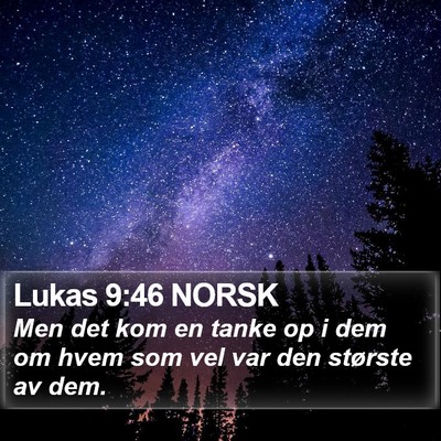 Lukas 9:46 NORSK Bible Verse Image