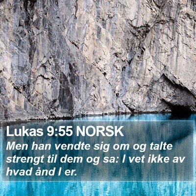 Lukas 9:55 NORSK Bible Verse Image