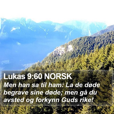 Lukas 9:60 NORSK Bible Verse Image