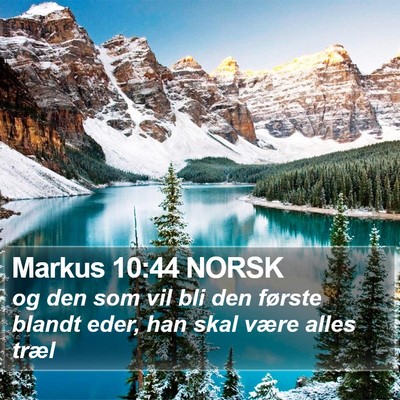 Markus 10:44 NORSK Bible Verse Image