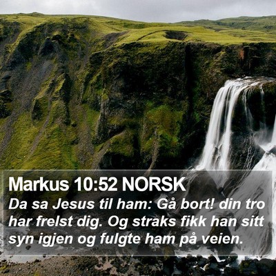 Markus 10:52 NORSK Bible Verse Image
