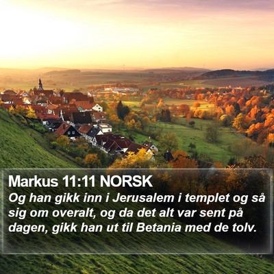 Markus 11:11 NORSK Bible Verse Image