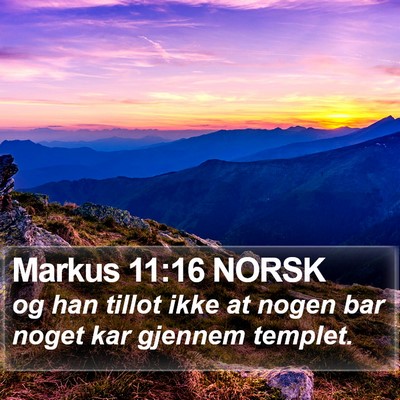 Markus 11:16 NORSK Bible Verse Image