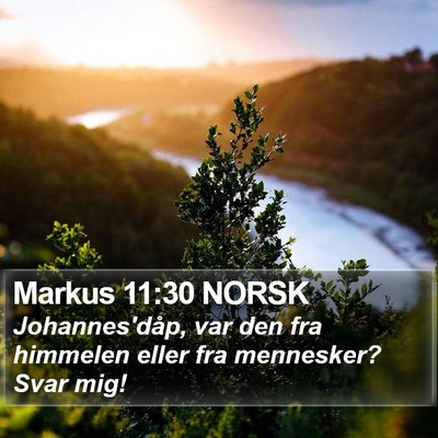 Markus 11:30 NORSK Bible Verse Image