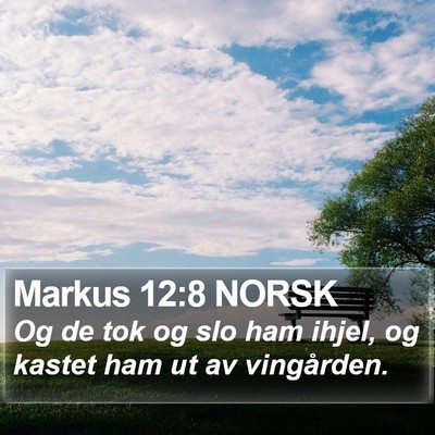 Markus 12:8 NORSK Bible Verse Image