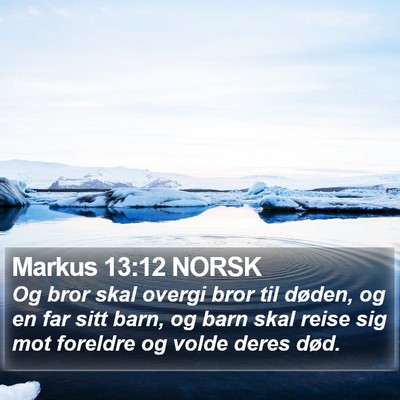 Markus 13:12 NORSK Bible Verse Image