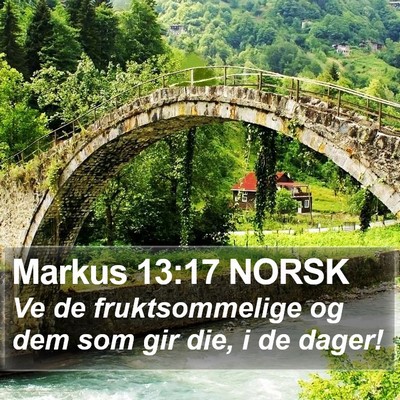 Markus 13:17 NORSK Bible Verse Image