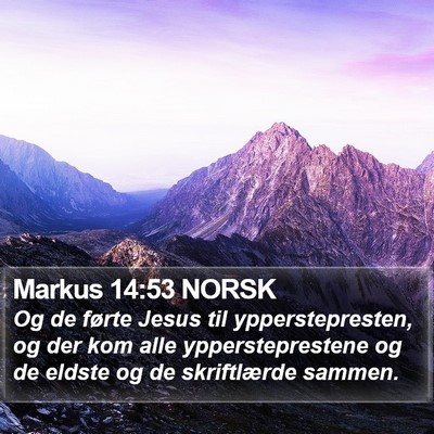 Markus 14:53 NORSK Bible Verse Image