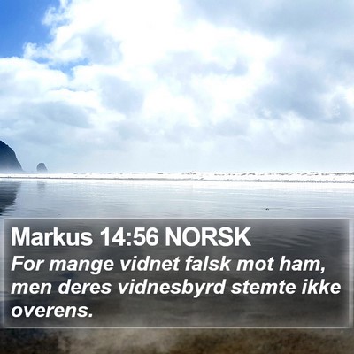 Markus 14:56 NORSK Bible Verse Image
