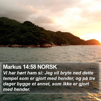 Markus 14:58 NORSK Bible Verse Image