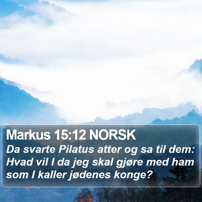 Markus 15:12 NORSK Bible Verse Image