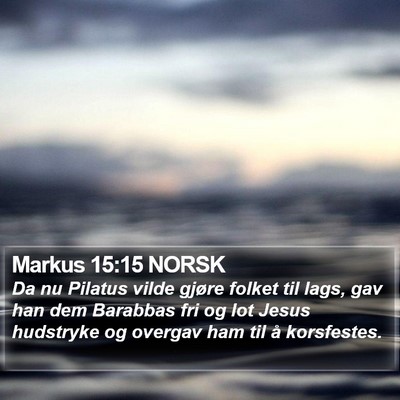 Markus 15:15 NORSK Bible Verse Image