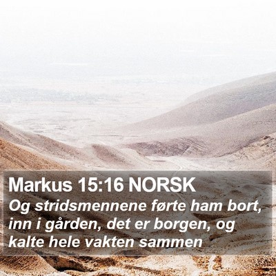 Markus 15:16 NORSK Bible Verse Image
