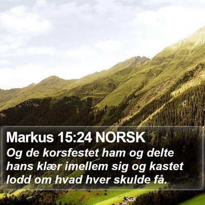 Markus 15:24 NORSK Bible Verse Image