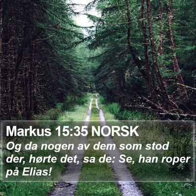 Markus 15:35 NORSK Bible Verse Image