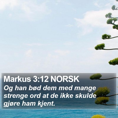 Markus 3:12 NORSK Bible Verse Image