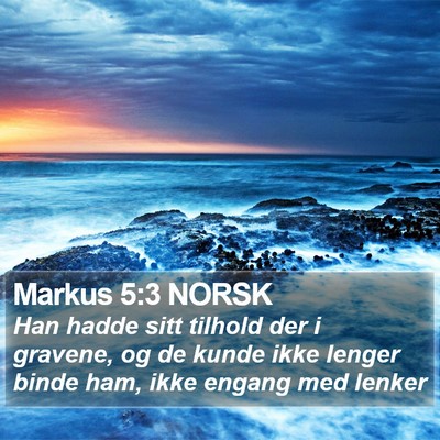 Markus 5:3 NORSK Bible Verse Image