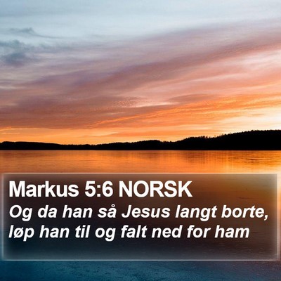 Markus 5:6 NORSK Bible Verse Image