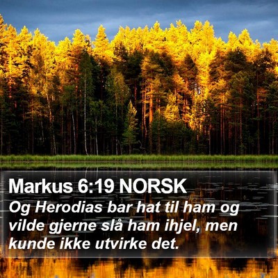 Markus 6:19 NORSK Bible Verse Image