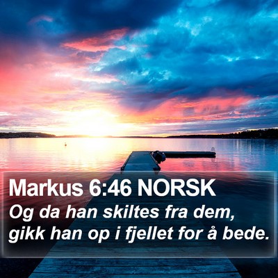 Markus 6:46 NORSK Bible Verse Image