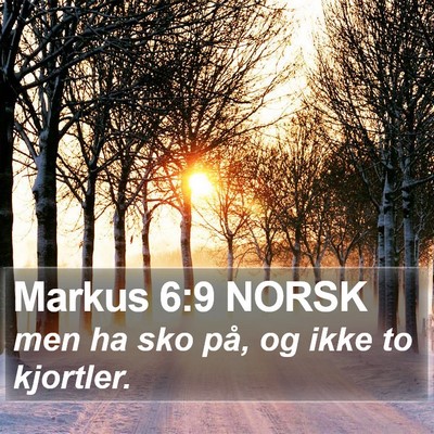 Markus 6:9 NORSK Bible Verse Image