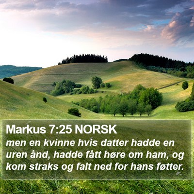 Markus 7:25 NORSK Bible Verse Image