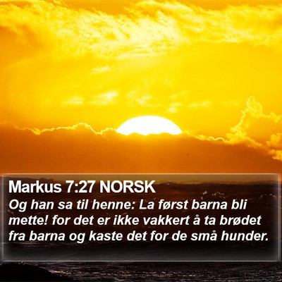 Markus 7:27 NORSK Bible Verse Image