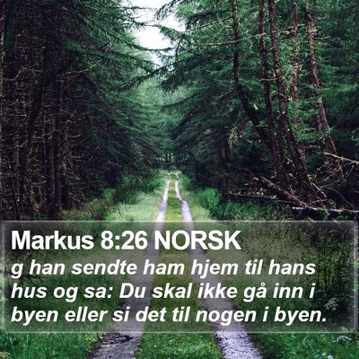 Markus 8:26 NORSK Bible Verse Image