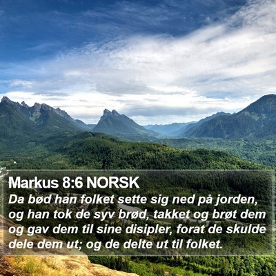 Markus 8:6 NORSK Bible Verse Image